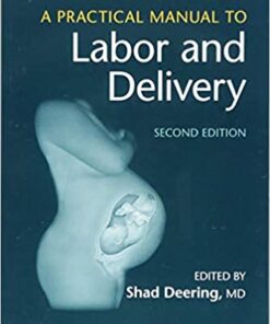 A Practical Manual to Labor and Delivery 2nd Edition PDF