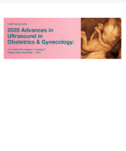 2020 Advances in Ultrasound in Obstetrics & Gynecology