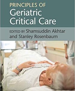 Principles of Geriatric Critical Care 1st Edition PDF