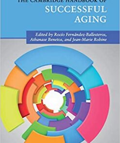 The Cambridge Handbook of Successful Aging PDF
