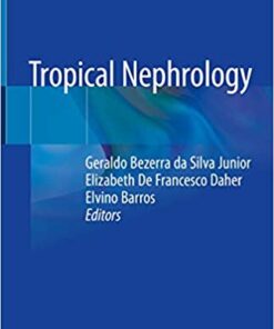 Tropical Nephrology 1st ed. 2020 Edition PDF
