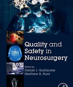 Quality and Safety in Neurosurgery 1st Edition PDF