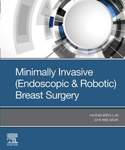 Minimally Invasive (Endoscopic & Robotic) Breast Surgery 1st Edition PDF Original
