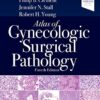 Atlas of Gynecologic Surgical Pathology: Expert Consult: Online and Print 4th Edition PDF Original