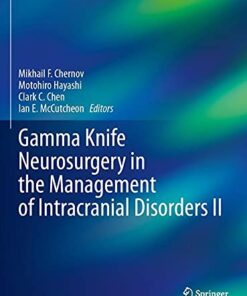 Gamma Knife Neurosurgery in the Management of Intracranial Disorders II (Acta Neurochirurgica Supplement, 128) 1st ed. 2021 Edition PDF Original