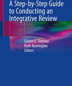 A Step-by-Step Guide to Conducting an Integrative Review 1st ed. 2020 Edition PDF original