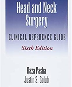 Otolaryngology-Head and Neck Surgery: Clinical Reference Guide 6th Edition PDF Original