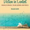 Diction in Context: Singing in English, Italian, German, and French (Original PDF from Publisher)