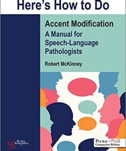 Here’s How to Do Accent Modification: A Manual for Speech-Language Pathologists (Original PDF from Publisher)