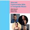 Here’s How to Teach Voice and Communication Skills to Transgender Women (Original PDF from Publisher)