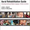 Video-Based Aural Rehabilitation Guide: Enhancing Listening and Spoken Language in Children and Adults (Original PDF from Publisher)