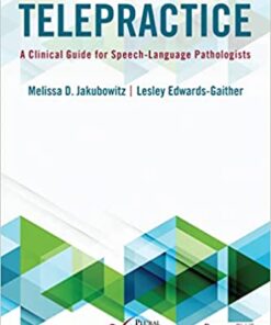Telepractice: A Clinical Guide for Speech-Language Pathologists (Original PDF from Publisher)