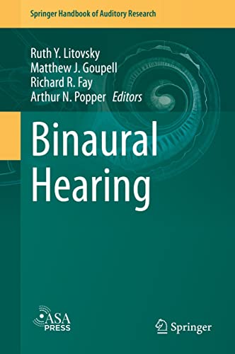 Binaural Hearing: With 93 Illustrations (Springer Handbook of Auditory Research, 73) (Original PDF from Publisher)