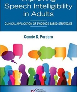Improving Speech Intelligibility in Adults: Clinical Application of Evidence-Based Strategies (Original PDF from Publisher)