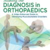 Making the Diagnosis in Orthopaedics: A Multimedia Guide (EPUB)