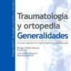 Traumatología y ortopedia: Generalidades (Spanish Edition) (EPUB)