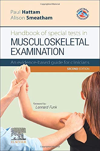 Handbook of Special Tests in Musculoskeletal Examination: An evidence-based guide for clinicians, 2nd Edition (Original PDF from Publisher)