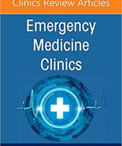 Toxicology Emergencies, An Issue of Emergency Medicine Clinics of North America (The Clinics: Internal Medicine, Volume 40-2) (Original PDF from Publisher)