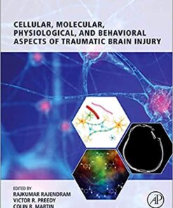 Cellular, Molecular, Physiological, and Behavioral Aspects of Traumatic Brain Injury (Original PDF from Publisher)