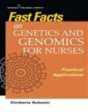 Fast Facts on Genetics and Genomics for Nurses : Practical Applications 2022 epub+converted pdf