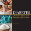Diabetes Oxidative Stress and Dietary Antioxidants