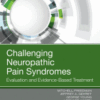 Challenging Neuropathic Pain Syndromes