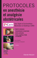 Protocoles en Anesthésie et Analgésie Obstétricales