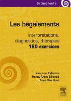 Les bégaiements Interprétations, diagnostics, thérapies - 160 exercices