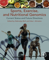 Sports, Exercise, and Nutritional Genomics Current Status and Future Directions