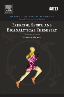 Exercise, Sport, and Bioanalytical Chemistry Principles and Practice