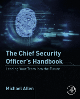 The Chief Security Officer's Handbook Leading Your Team into the Future