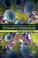 Molecular Pathology and the Dynamics of Disease