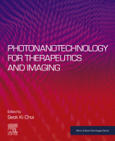 Photonanotechnology for Therapeutics and Imaging A volume in Micro and Nano Technologies