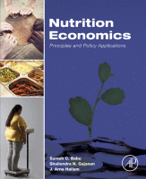 Nutrition Economics Principles and Policy Applications