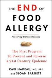 The End of Food Allergy: The First Program To Prevent and Reverse a 21st Century Epidemic