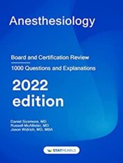 Anesthesiology: Board and Certification Review Kindle Edition