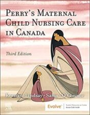 Maternal Child Nursing Care in Canada, 3rd Edition 2021 Original PDF