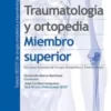 Traumatología y ortopedia: Generalidades (Spanish Edition)