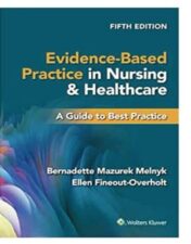 Evidence-Based Practice in Nursing & Healthcare: A Guide to Best Practice, Fifth Edition