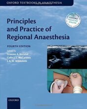 Principles and Practice of Regional Anaesthesia (Oxford Textbook in Anaesthesia), 4th Edition