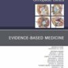 Evidence-Based Medicine, An Issue of Orthopedic Clinics (Volume 49-2) (The Clinics: Orthopedics, Volume 49-2) (Original PDF