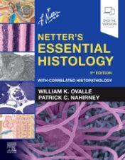 Netter's Essential Histology 3rd Edition With Correlated Histopathology