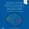 Addiction Psychiatric Medicine: A Comprehensive Board Review (Original PDF