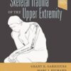 Skeletal Trauma of the Upper Extremity