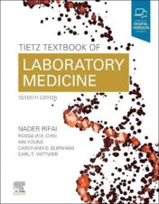 Tietz Textbook of Laboratory Medicine (Tietz Textbook of Clinical Chemistry and Molecular Diagnostics), 7th Edition