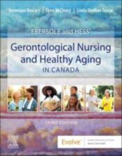 Ebersole and Hess' Gerontological Nursing and Healthy Aging in Canada, 3rd Edition 2022 Original PDF