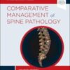 Comparative Management of Spine Pathology 2022 True PDF