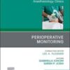 Perioperative Monitoring, An Issue of Anesthesiology Clinics (Volume 39-3) (The Clinics: Internal Medicine, Volume 39-3) 2021 Original PDF