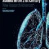 Asthma in the 21st Century: New Research Advances (Original PDF