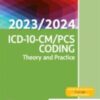ICD-10-CM/PCS Coding: Theory and Practice, 2023/2024 Edition 2022 Original PDF